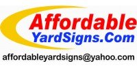 Affordable Yard Signs - Cheap Yard Signs  - Free Shipping